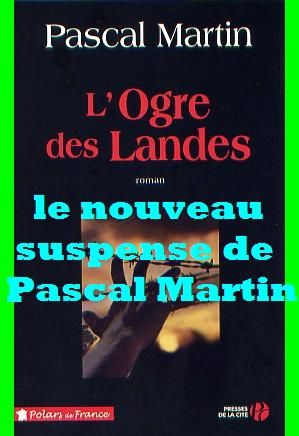 LOgre des Landes (POLARS FRANCE) (French Edition)