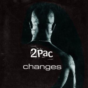 2Pac_-_Changes.jpg