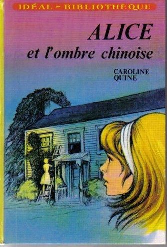 18-Alice et l'ombre chinoise 1941 (1965) - Alice Roy ou Nancy Drew, et  autres détectives...