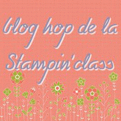 Blog hop stampin'class