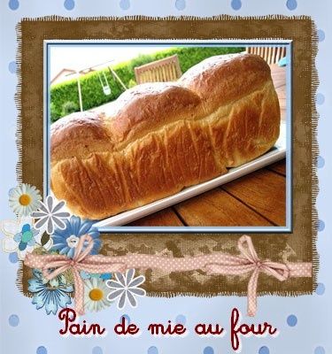pain de mie au four pain de mie au four