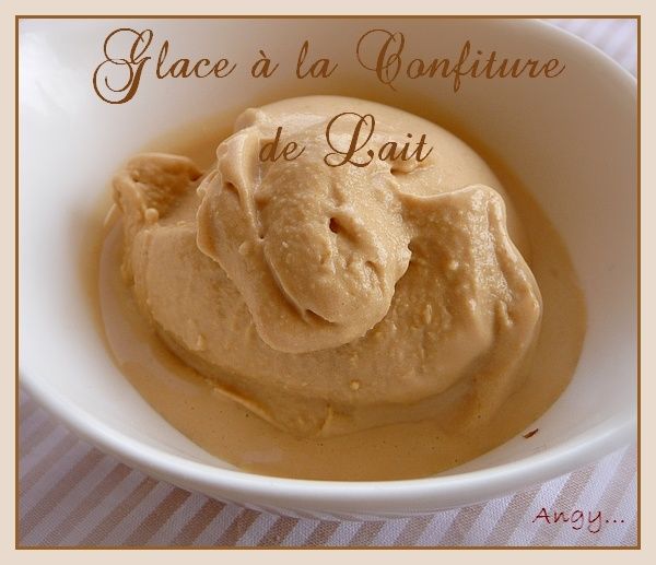 glace à la confiture de lait glace à la confiture de lait