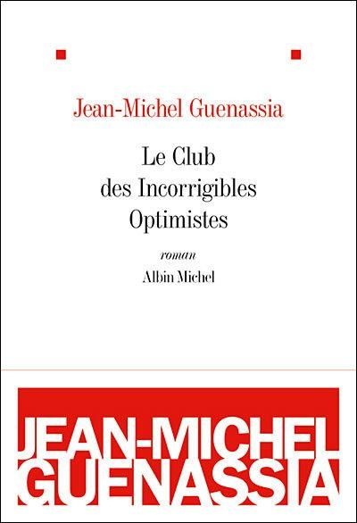 le club des incorrigibles optimistes