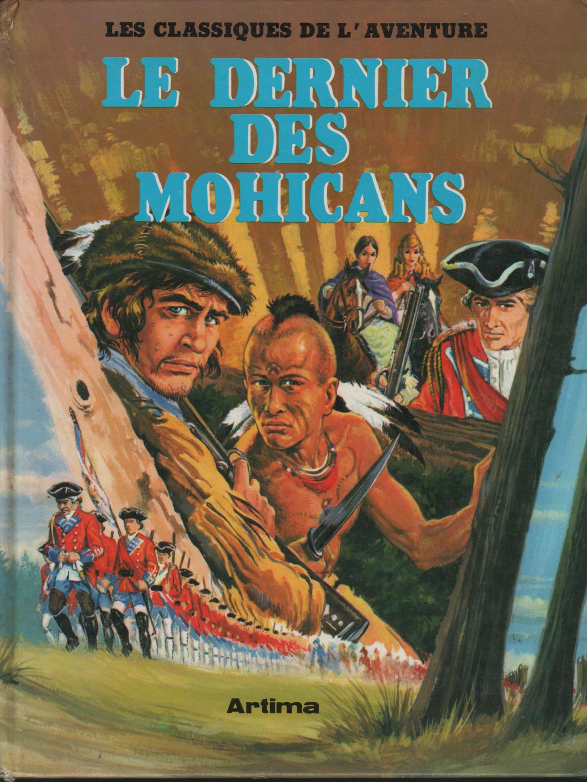 Le dernier des Mohicans (l'album ARTIMA) - Le blog du Grand-Sachem-la -Brocante