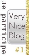 Je participe  Very Nice Blog #1