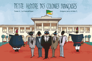 Petite Histoire des colonies françaises 4 BIG