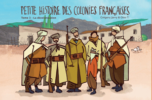 Petite Histoire des colonies françaises 3 BIG new