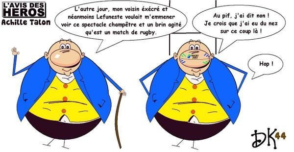 Tags : L'avis des Héros, dessin humour, gag, strip humoristique, Achille Talon, Greg, BD, Bande dessinée; Lefuneste, rugby, ballon, coupe du monde, DK Tags : L'avis des Héros, dessin humour, gag, strip humoristique, Achille Talon, Greg, BD, Bande dessinée; Lefuneste, rugby, ballon, coupe du monde, DK