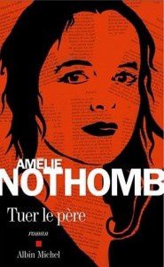 tuer-le-pere-amelie-nothomb.jpg
