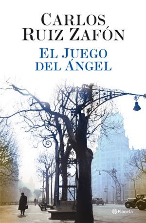 Carlos Ruiz Zafon el juego del angel