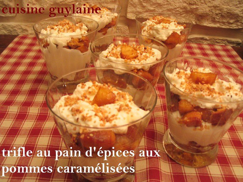 Trifle au pain d'épices fondant et aux pommes caramélisées - La Cuisine de  Guylaine