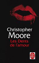 Christopher Moore - Les dents d'amour (1995)