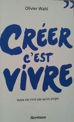 créer c'est vivre