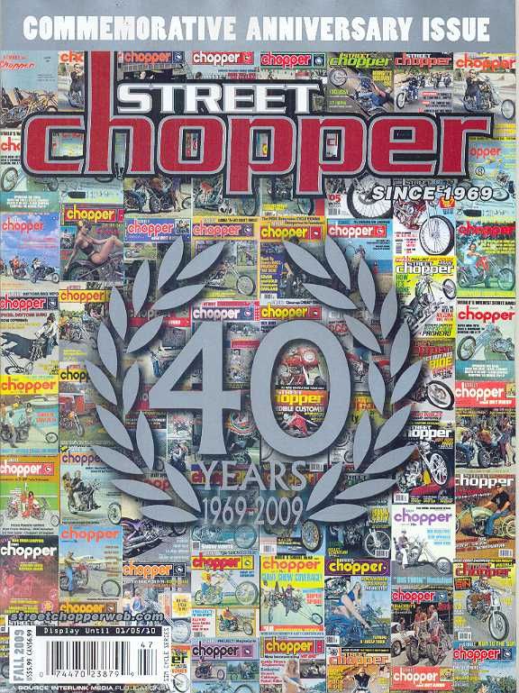 Street Chopper Fall 2009 - commemorative anniversary issue Street Chopper Fall 2009 - commemorative anniversary issue