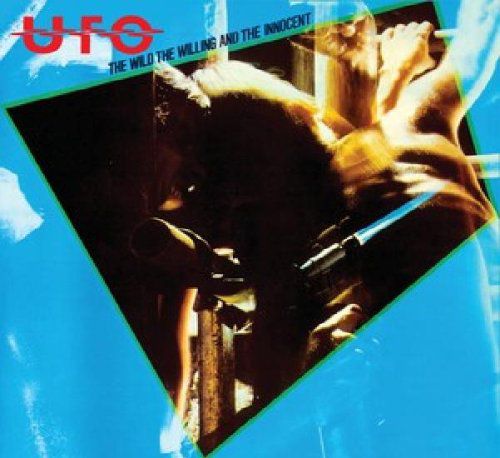 UFO - THE WILD, THE WILLING AND THE INNOCENT (1981)
