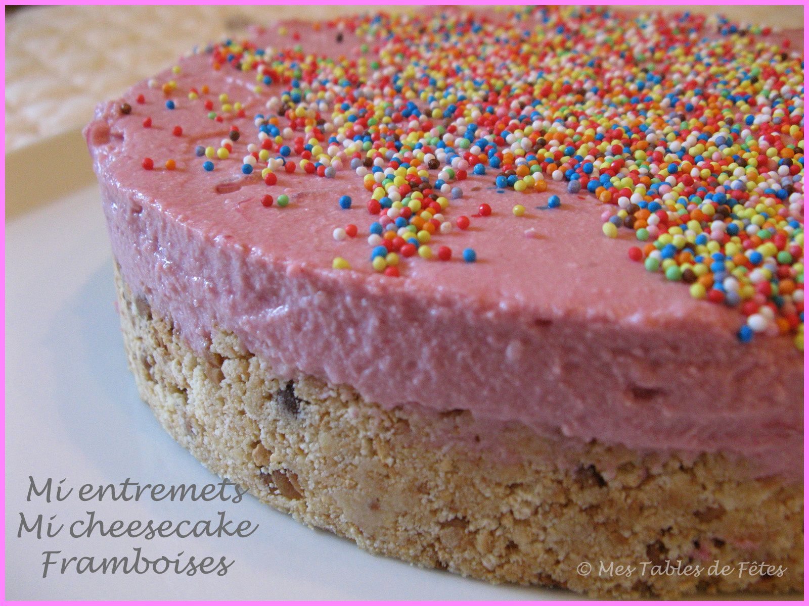 Mi entremets mi cheesecake framboises