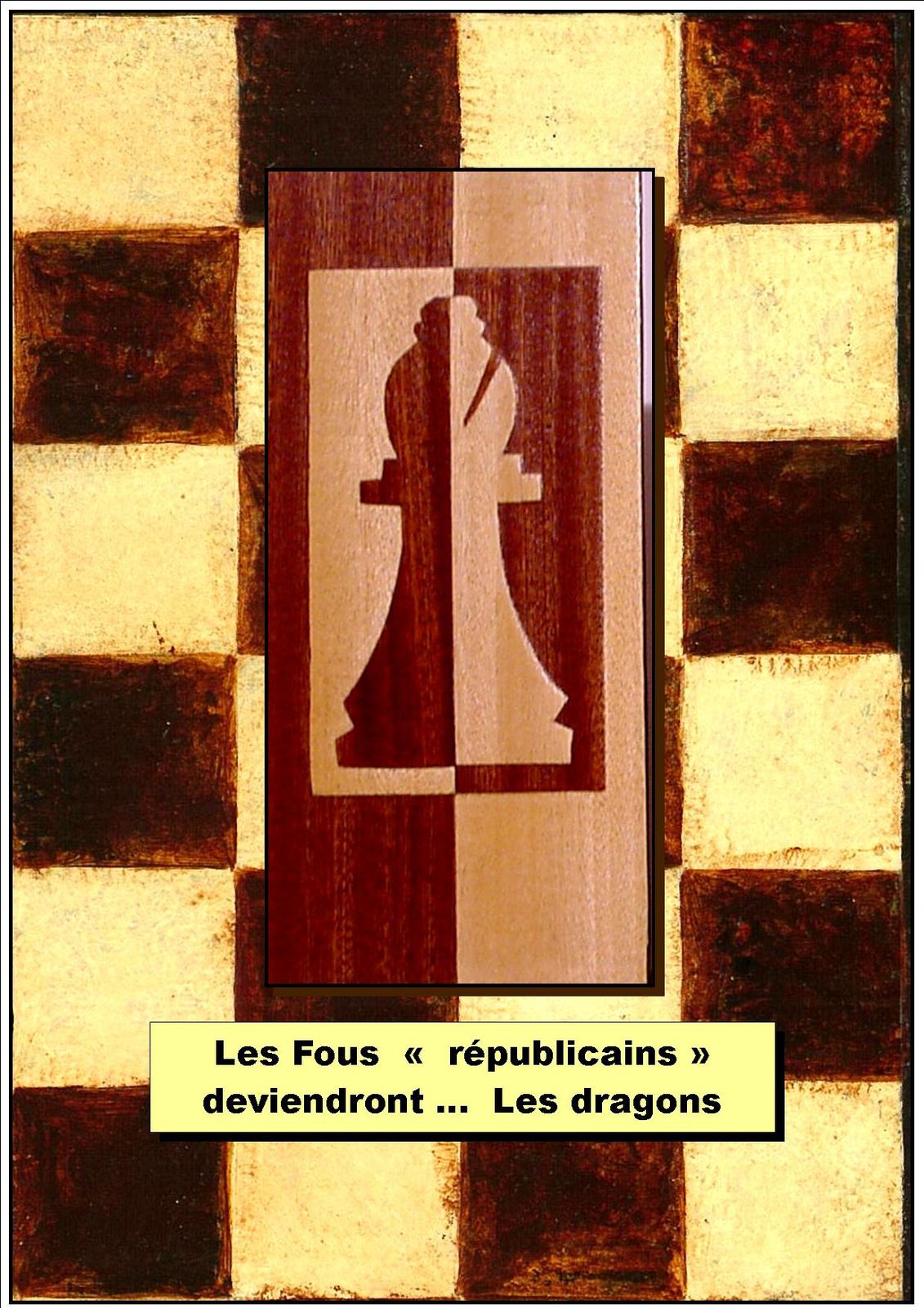 " Le jeu d'échecs sous la Révolution " du 4 au 13 mai 2011
