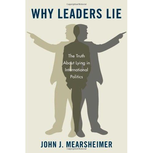 Mearsheimer book Why leaders mie