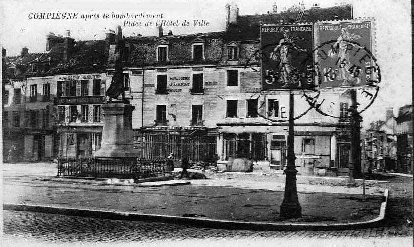 Album - la ville de Compiègne (Oise), les destructions des guerres, les places