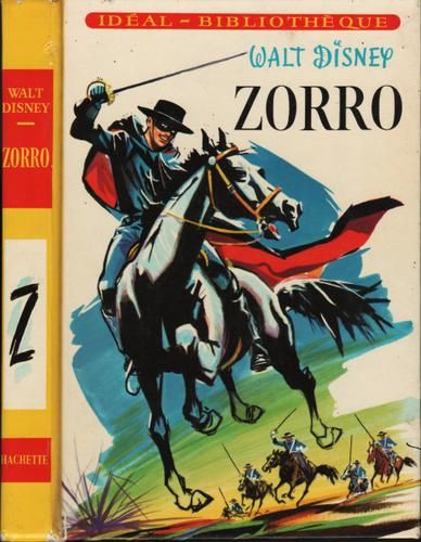 Zorro par Walt Disney, adaptation d'Olivier Séchan, illustrations de  François Batet - Le blog de illustratio