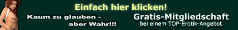 Top-Erotik? Gratis? Click hier! Top-Erotik? Gratis? Click hier!