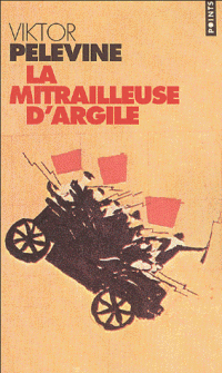 la-mitrailleuse-d-argile-viktor-pelevine-9782020789875.gif