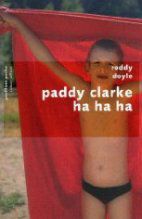 Roddy Doyle - Paddy Clarke ha ha ha