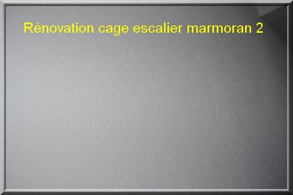 Rénovation cage escaliermarmoran 2