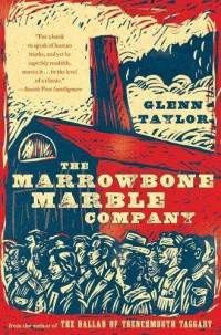 marrowbone-marble-company-glenn-taylor-paperback-cover-art.jpg