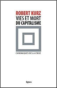 Kurz-vies-et-mort-du-capitalisme.jpg