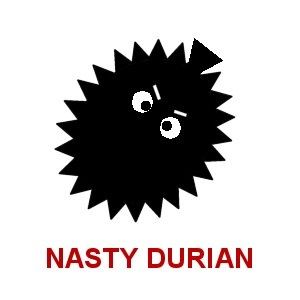 Mes petits panneaux à moi : Méchant durian Mes petits panneaux à moi : Méchant durian