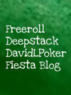 DavidLPoker Fiesta Blog