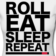 roll-eat-sleep-repeat-t-shirt-women_design.png