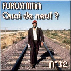 Quoi de neuf N°32 - Fukushima in natures paul keirn