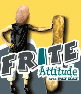FRITE ATTITUDE