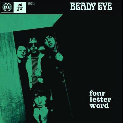 Beady-Eye-Four-Letter-Word-Single-Fuck-2011-and-2012.jpg