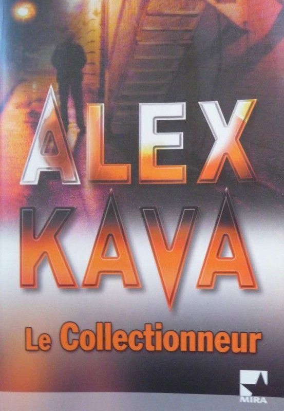 Le collectionneur - Alex Kava