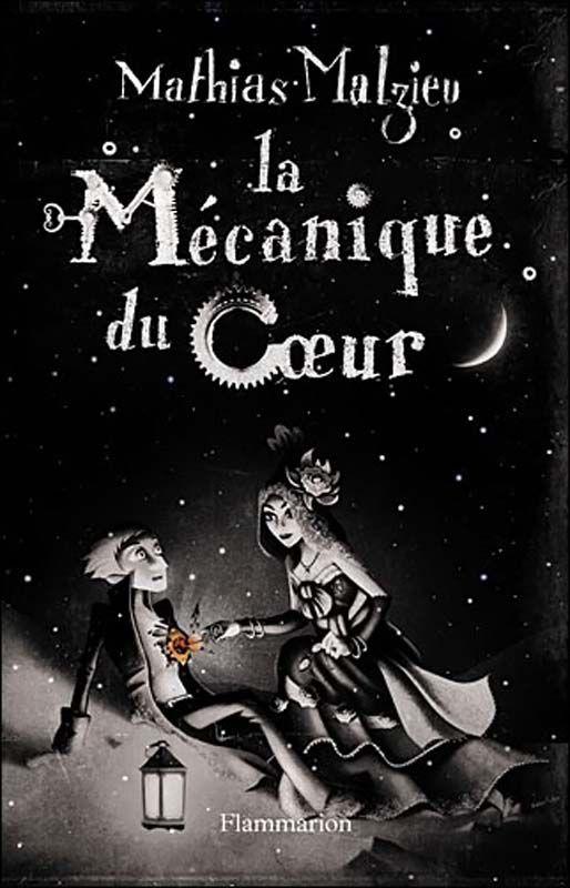 La mécanique du coeur - Mathias Malzieu