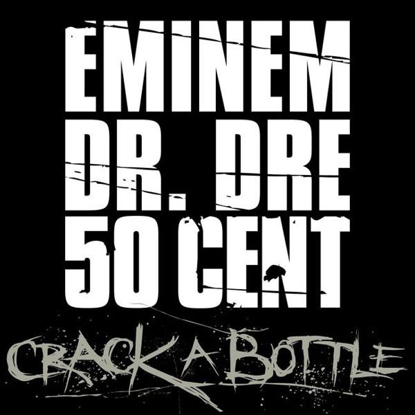 Enimem Crack A Bottle Lyrics
