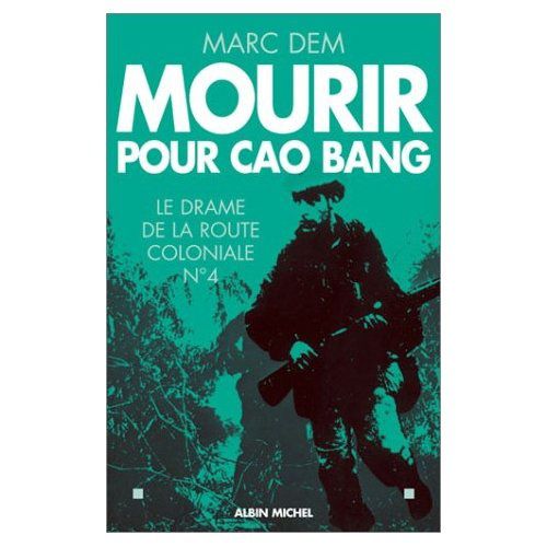 Mourir-pour-Cao-Bang-Marc-Dem1.jpg