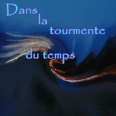 dans la tourmente