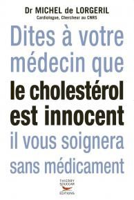 dites a votre medecin que le cholesterol est innocent il vo