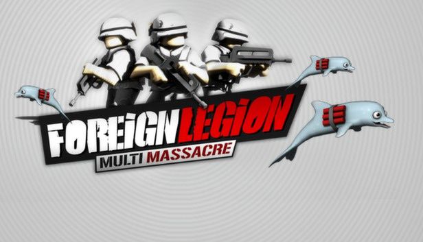 Foreign_Legion-_Multi_Massacre.jpg