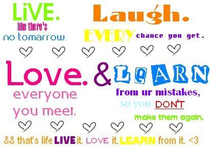 live laugh love learn