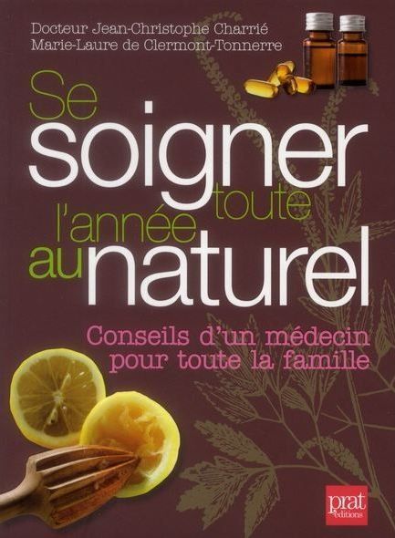 Se soigner au naturel avec le Dr Charrié et Marie-Laure de Clermont  Tonnerre - La vie des livres etc.