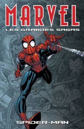 Marvel les grandes sagas 01 Spider-Man [Broché]