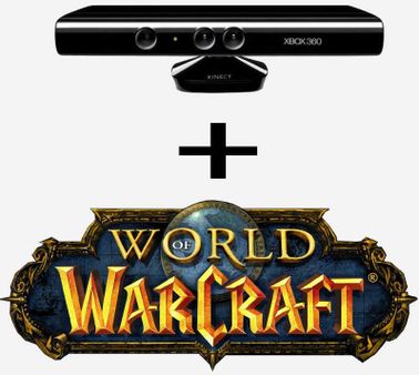 Kinect and World of Warcraft: Grab some back medicine and commence the
