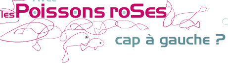 Poissons roses