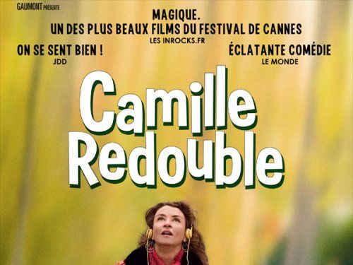 FILM : Camille Redouble