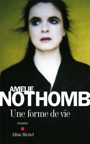 amelie-nothomb-une-forme-de-vie-cover.jpg